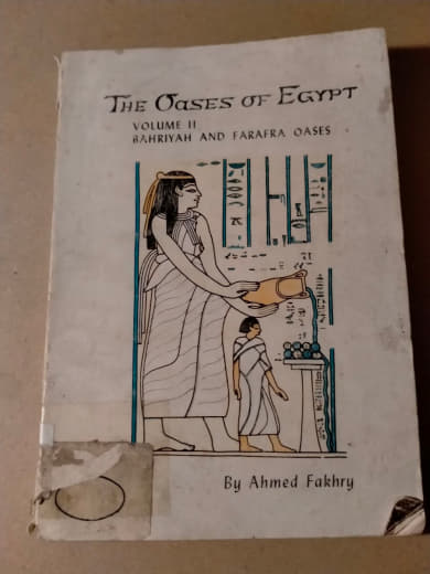The Oases of Egypt, Volume II: Bahriyah and Farafra Oases