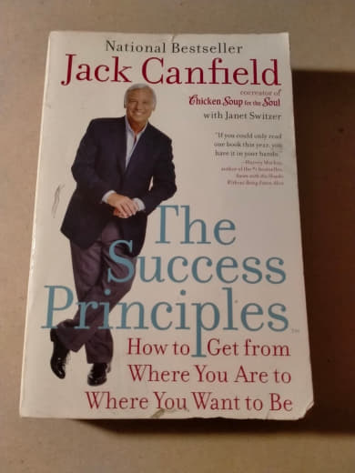 The Success Principles: How to Get from Where You Are to Where You Want to Be