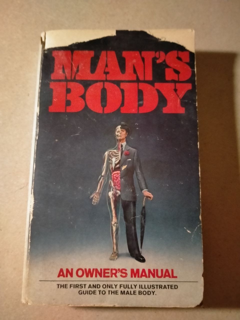 Man's Body: An Owner's Manual