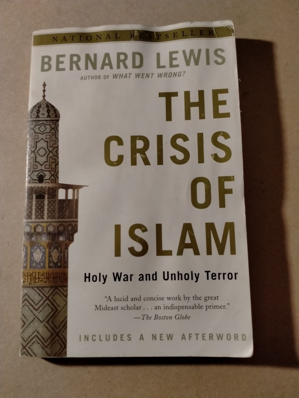 The Crisis of Islam: Holy War and Unholy Terror