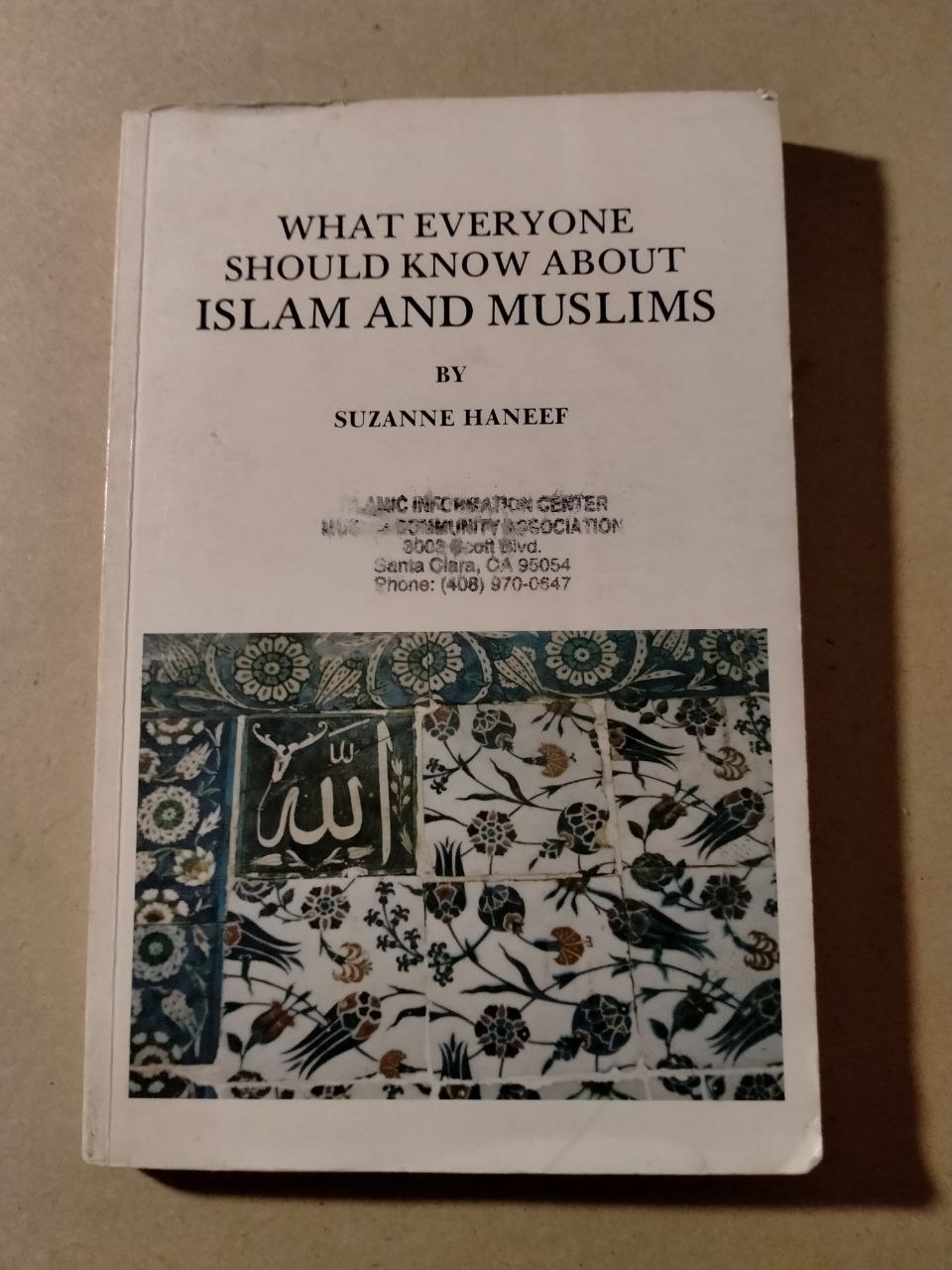 What Everyone Should Know About Islam and Muslims