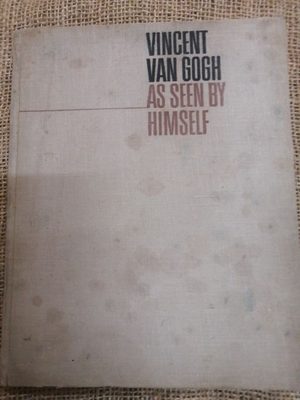 Vincent Van Gogh: As Seen by Himself